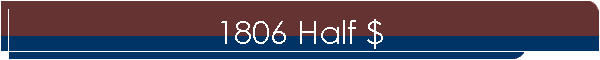 1806 Half $