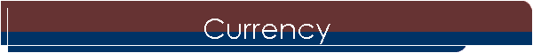 Currency