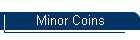 Minor Coins